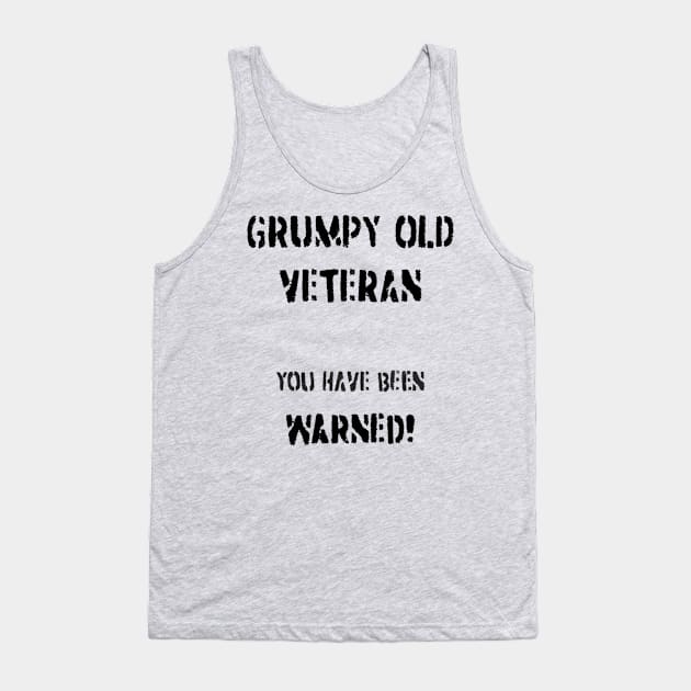 Grumpy Old Veteran Tank Top by BearCaveDesigns